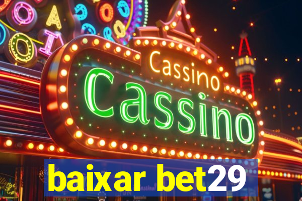 baixar bet29